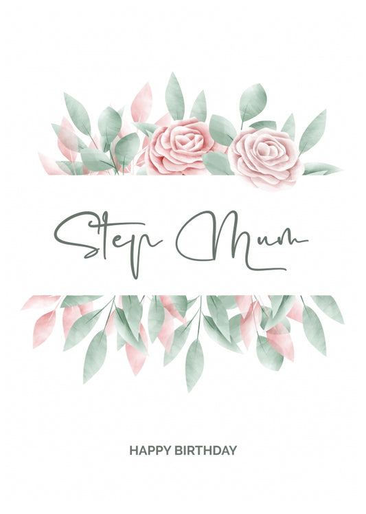 Special Step Mum Birthday Card - Floral Birthday Cards for Her