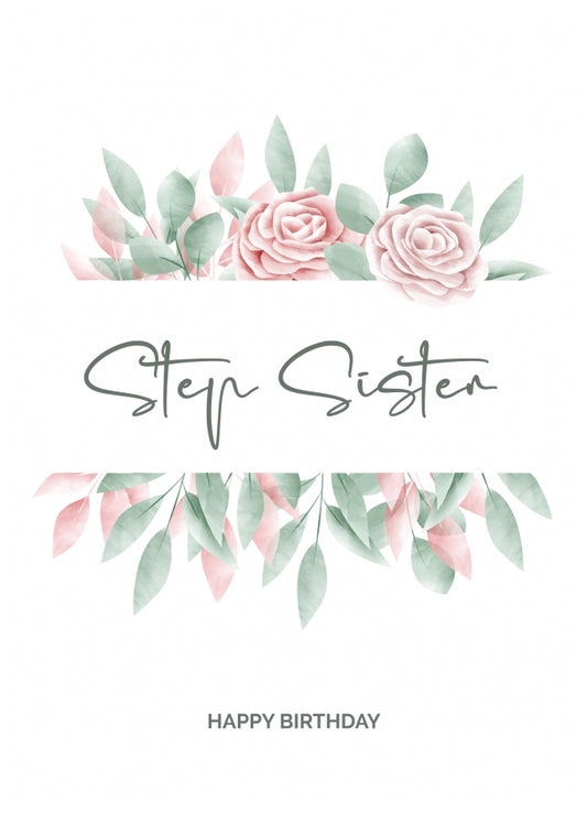 Special Step Sister Birthday Card - Floral Birthday Cards for Her