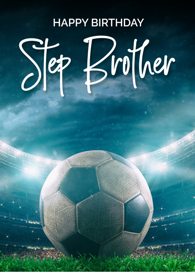 Football Birthday Card for Step Brother - Adult Birthday Cards for Step Brother of Any Age