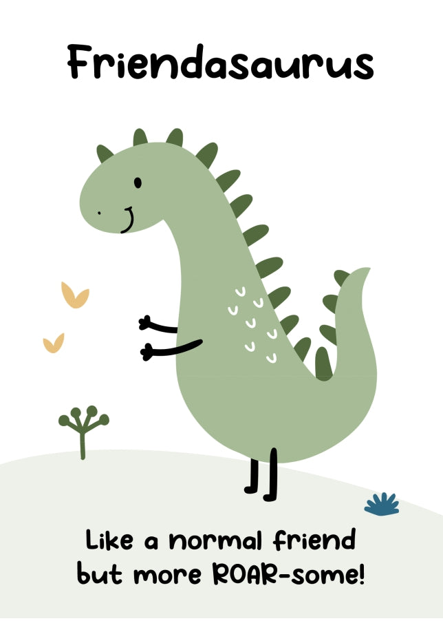 Friend Birthday Card - Dinosaur Friendasaurus Cards