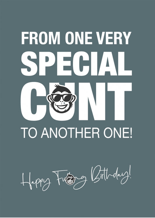 Rude Birthday Cards for Women and Men - One C*nt To Another - Funny Card