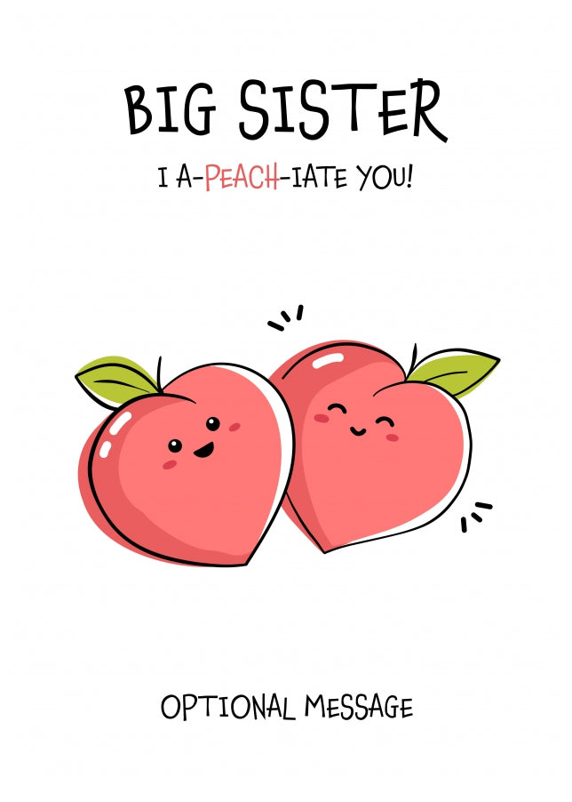 Fruit Pun Birthday Day Card for Big Sister - I Appreciate You