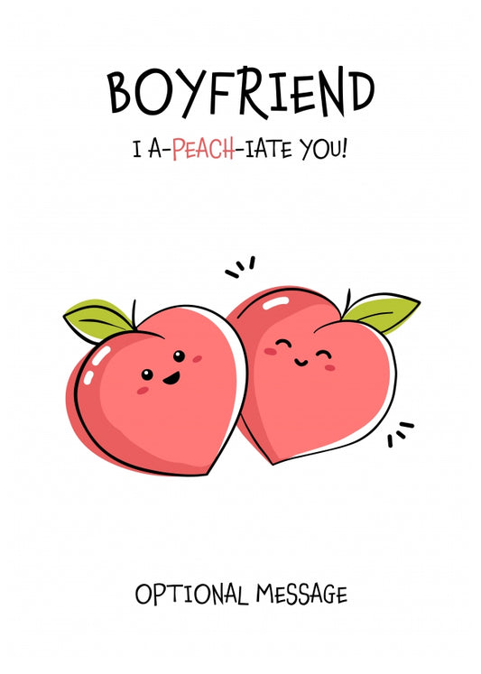 Fruit Pun Birthday Day Card for Boyfriend - I Appreciate You