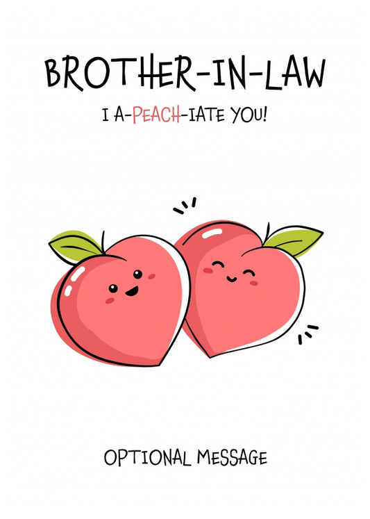 Fruit Pun Birthday Day Card for Brother-in-law - I Appreciate You