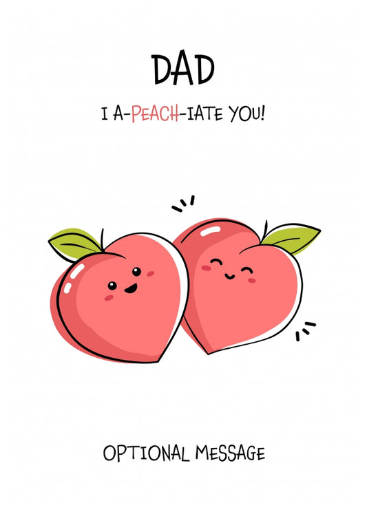 Fruit Pun Birthday Day Card for Dad - I Appreciate You