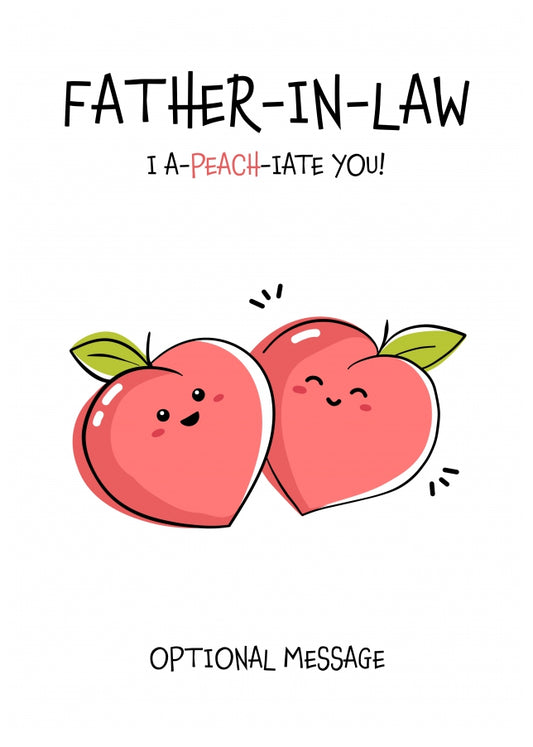 Fruit Pun Birthday Day Card for Father-in-law - I Appreciate You