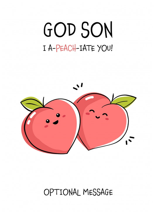 Fruit Pun Birthday Day Card for God Son - I Appreciate You