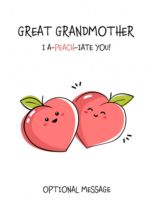 Fruit Pun Birthday Day Card for Great Grandmother - I Appreciate You