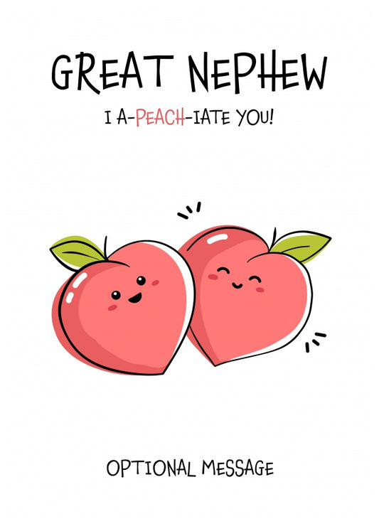 Fruit Pun Birthday Day Card for Great Nephew - I Appreciate You