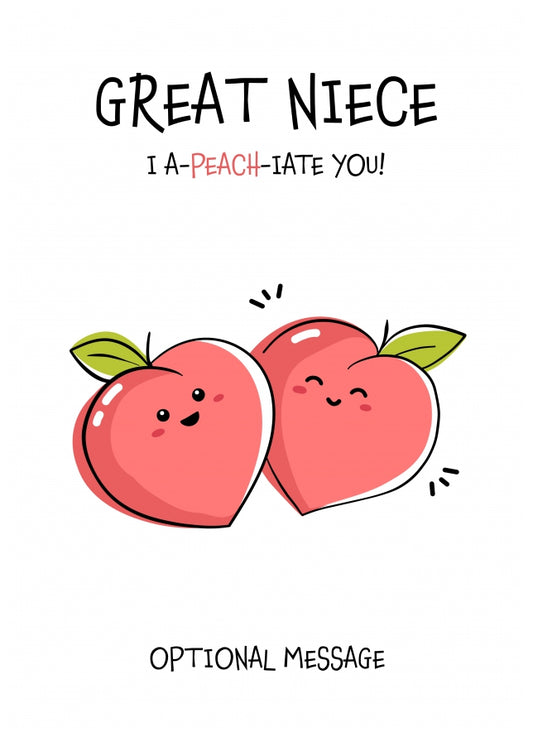 Fruit Pun Birthday Day Card for Great Niece - I Appreciate You