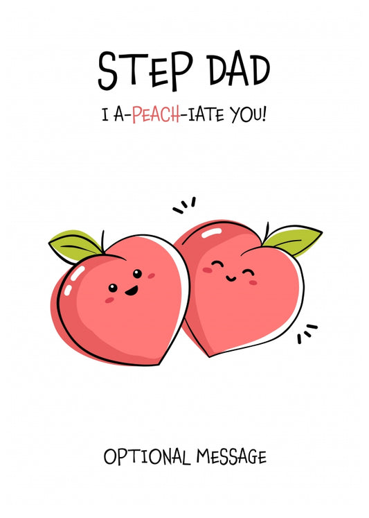 Fruit Pun Birthday Day Card for Step Dad - I Appreciate You