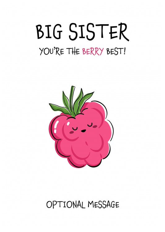 Fruit Pun Birthday Day Card for Big Sister - The Berry Best