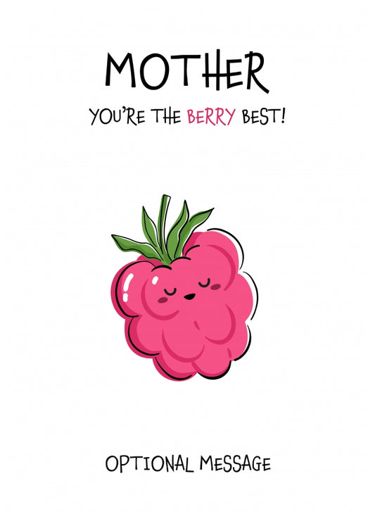 Fruit Pun Birthday Day Card for Mother - The Berry Best