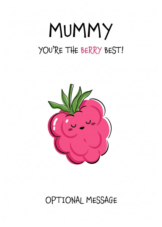 Fruit Pun Birthday Day Card for Mummy - The Berry Best