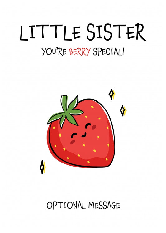 Fruit Pun Birthday Day Card for Little Sister - Berry Special