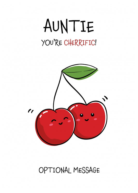 Auntie You're Cherrific Fruit Pun Birthday Card