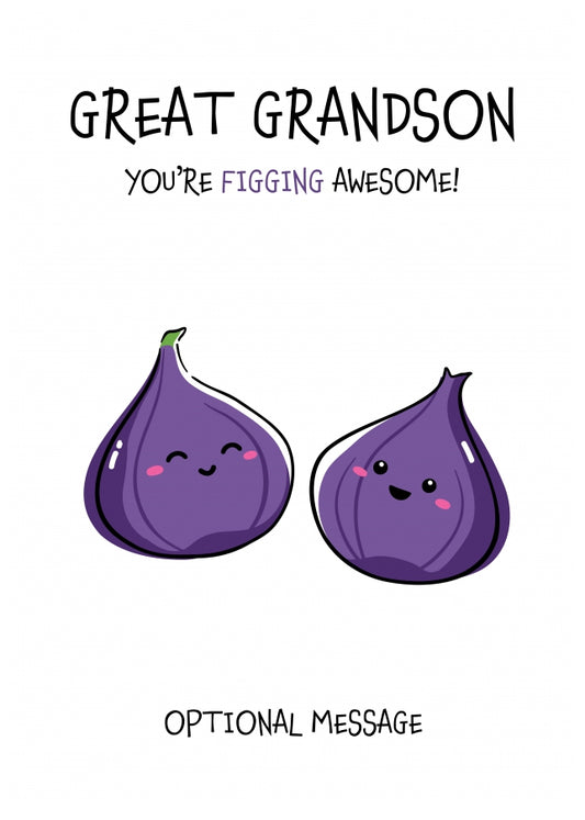 Fruit Pun Birthday Day Card for Great Grandson - Figging Awesome