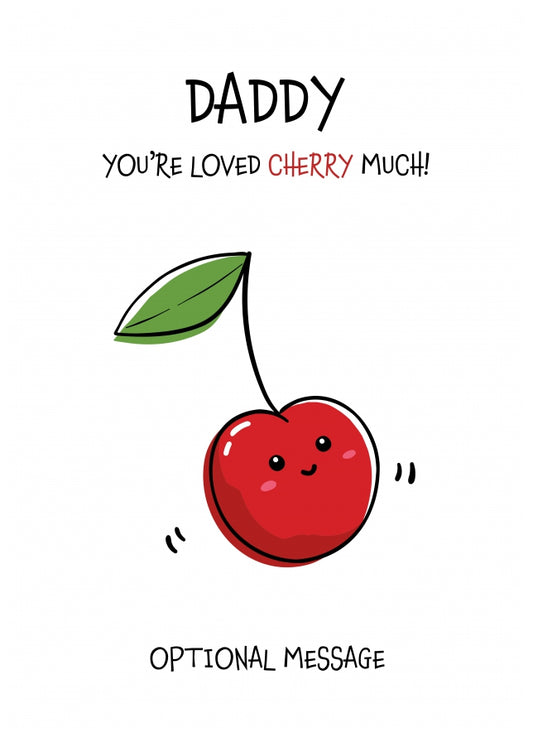 Fruit Pun Birthday Day Card for Daddy - Loved Very Much