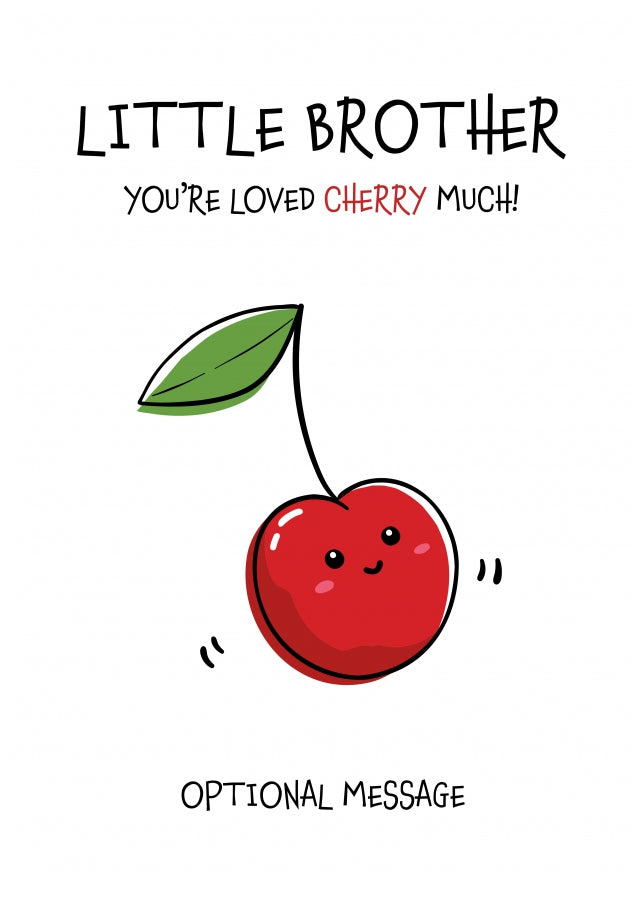 Fruit Pun Birthday Day Card for Little Brother - Loved Very Much