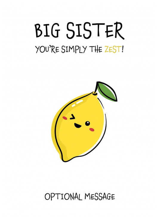 Fruit Pun Birthday Day Card for Big Sister - Simply the Best