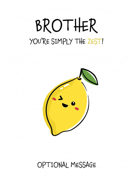 Fruit Pun Birthday Day Card for Brother - Simply the Best