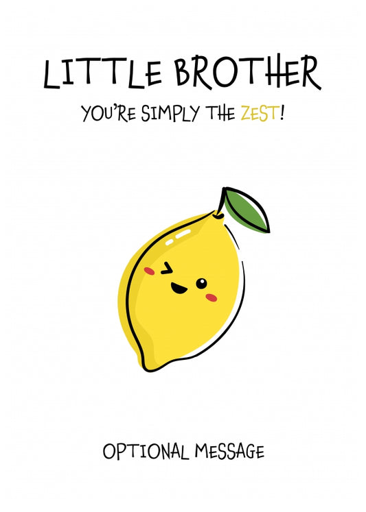 Fruit Pun Birthday Day Card for Little Brother - Simply the Best