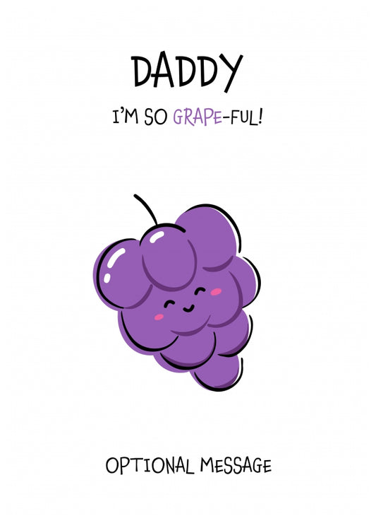 Fruit Pun Birthday Day Card for Daddy - I'm so Grateful