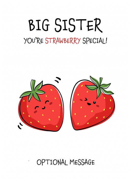 Fruit Pun Birthday Day Card for Big Sister - So Very Special