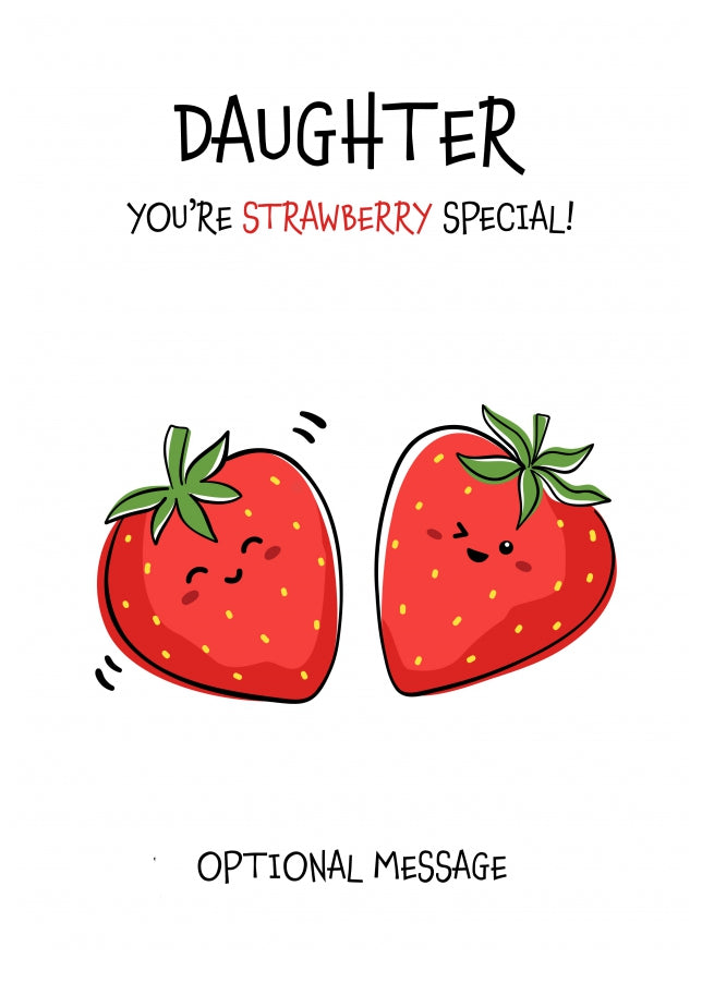 Fruit Pun Birthday Day Card for Daughter - So Very Special