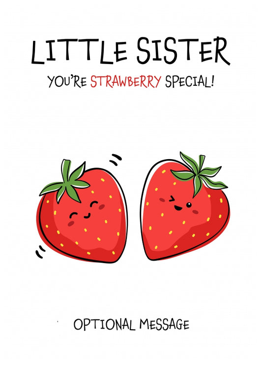 Fruit Pun Birthday Day Card for Little Sister - So Very Special