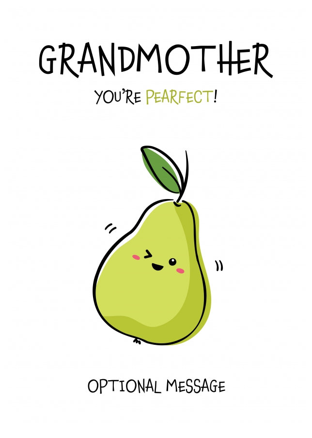 Fruit Pun Birthday Day Card for Grandmother - You're Perfect