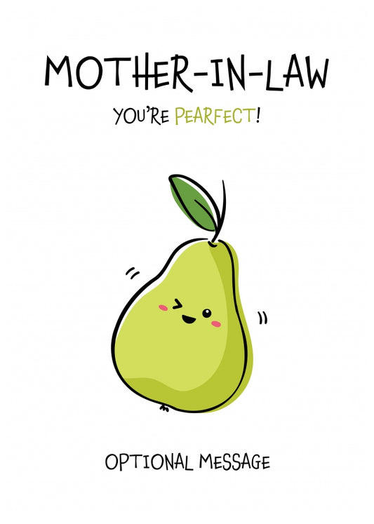 Fruit Pun Birthday Day Card for Mother-in-law - You're Perfect