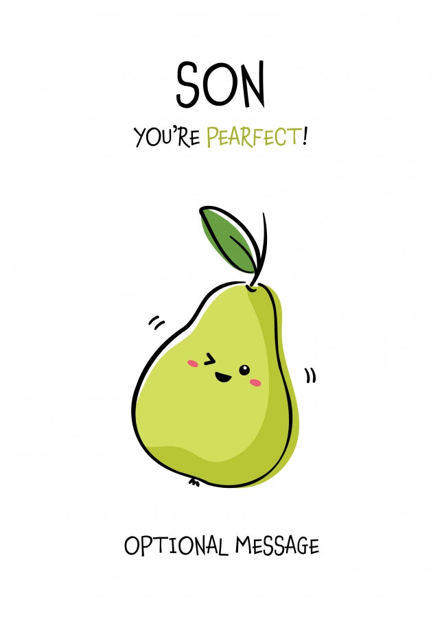 Fruit Pun Birthday Day Card for Son - You're Perfect