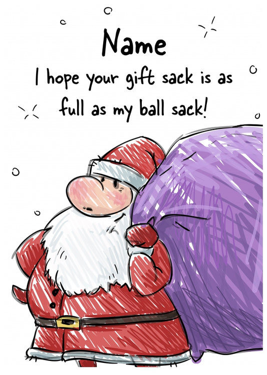 Rude Christmas Card for Wife or Girlfriend - Gift Sack as Full as Ball Sack!