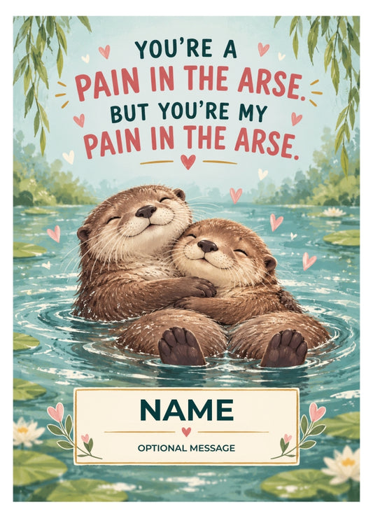 Funny Otter Birthday and Anniversary Card for a Partner