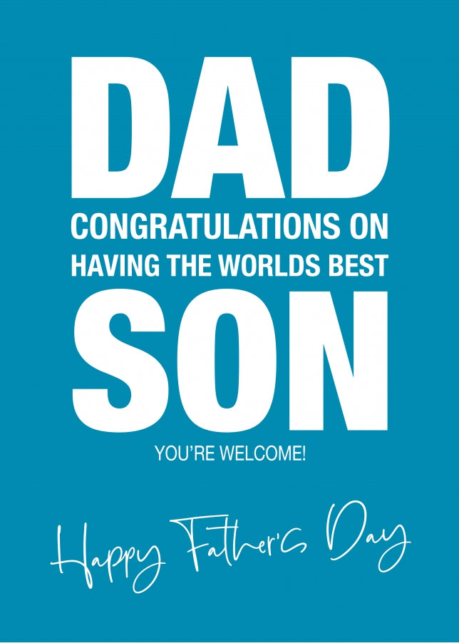 Funny Father's Day Card from Son - Worlds Best!