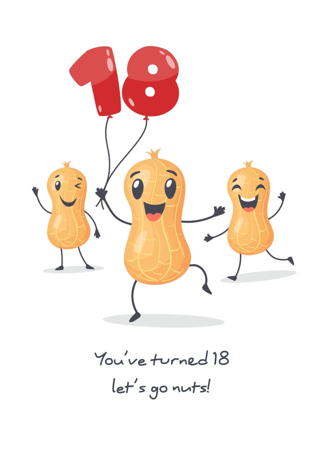 Funny 18th Birthday Card for Friend - Turning 18 Go Nuts