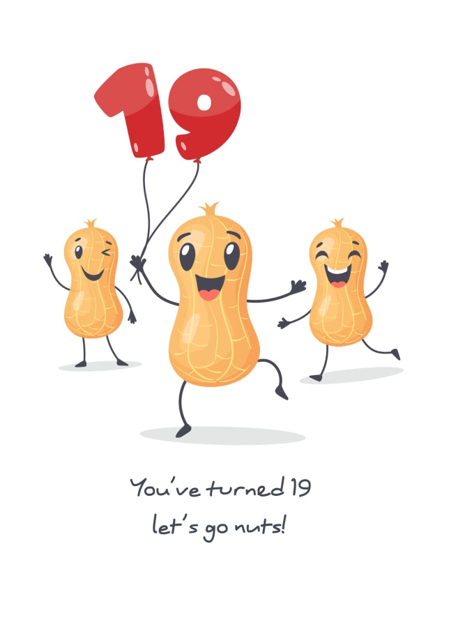 Funny 19th Birthday Card for Friend - Turning 19 Go Nuts
