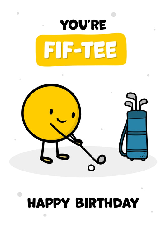 Funny Golf Birthday Cards for Men - You're Fif-tee! - 50th Birthday Card