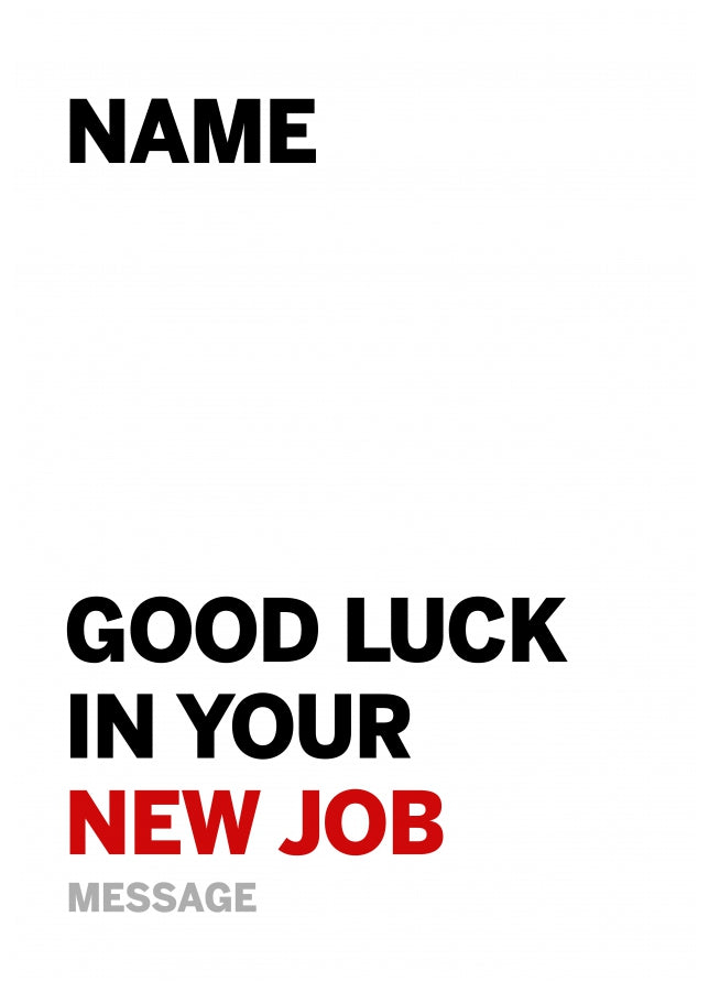 Personalised Funny Leaving Card - Good Luck in your New Job