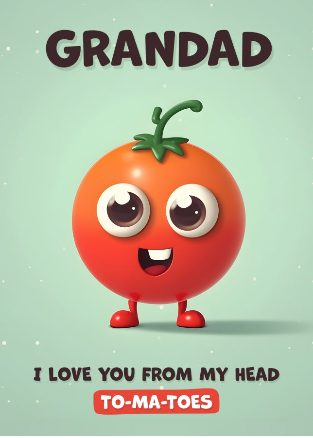 Grandad Birthday Card - I Love You Tomatoes - Funny Happy Birthday Grandad Card