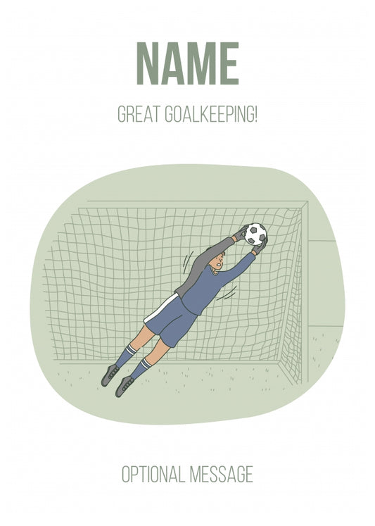 Football Birthday Card - Great Goalkeeping!