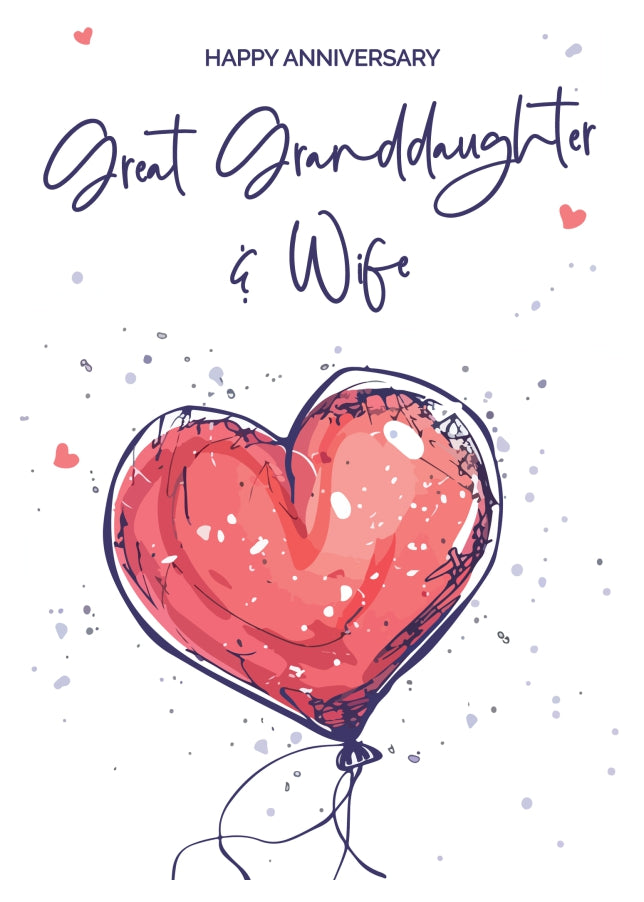 Great Granddaughter and Wife Anniversary Card - Red Heart Shaped Balloon