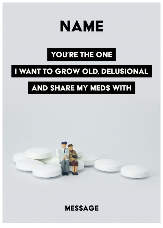 Personalised Grow Old Share Meds Card