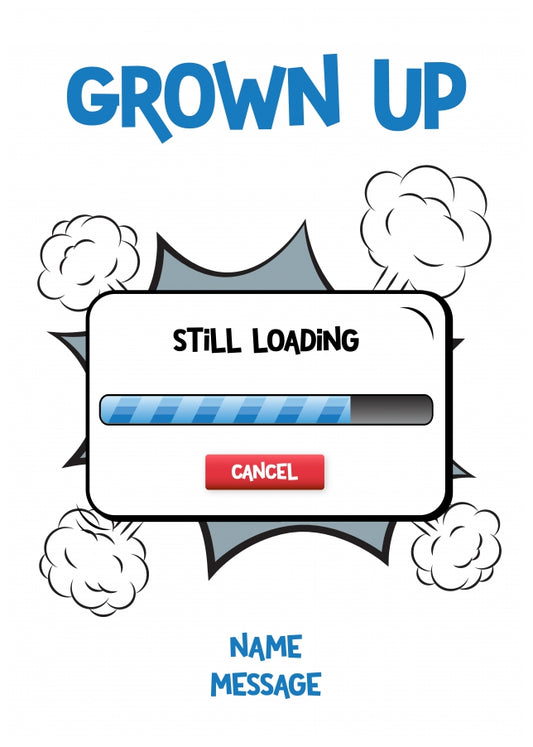 Personalised Grown Up Loading Card