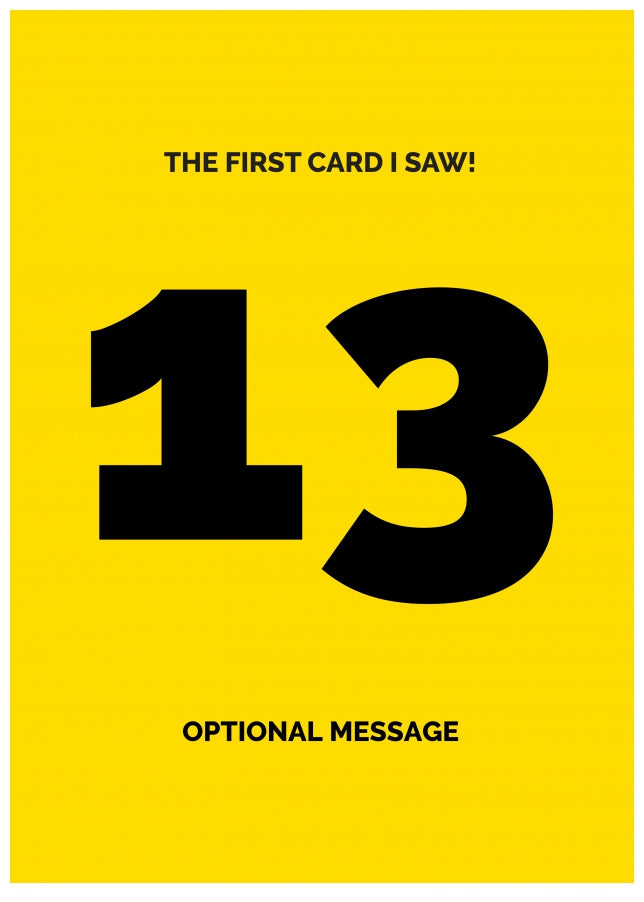 Happy 13th Birthday Card - First Card I Saw!