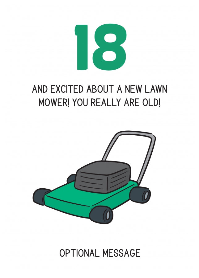 Happy 18th Birthday Card - Excited About Lawn Mower!