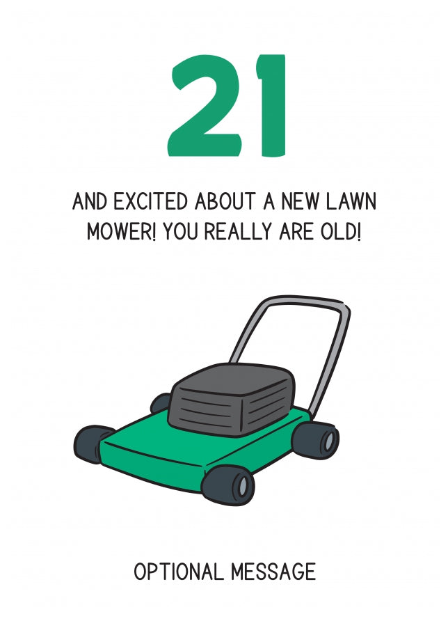 Happy 21st Birthday Card - Excited About Lawn Mower!