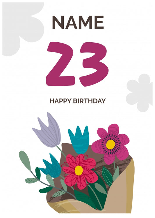 Happy 23rd Birthday Card - Bouquet of Flowers