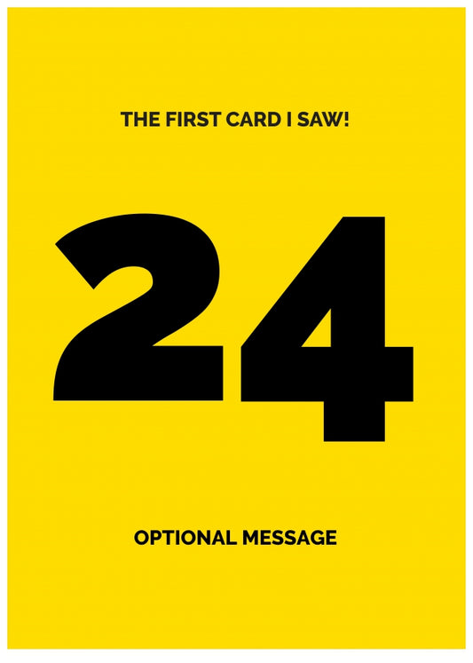 Happy 24th Birthday Card - First Card I Saw!